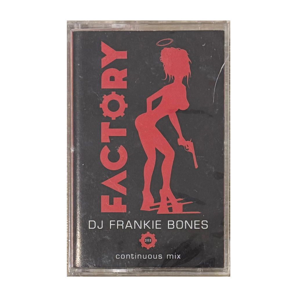 Frankie Bones - Factory 202