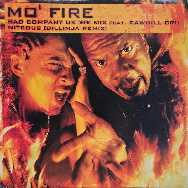Rawhill Cru / Bad Company - Mo' Fire / Nitrous (Remixes)