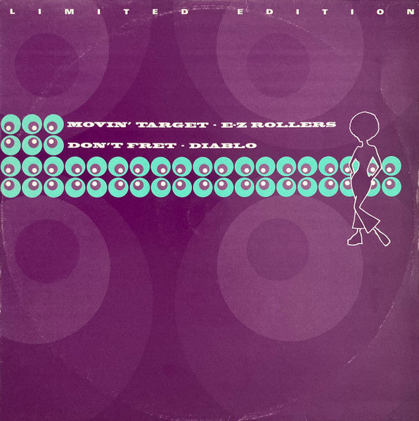 E-Z Rollers / Diablo - Movin' Target / Don't Fret