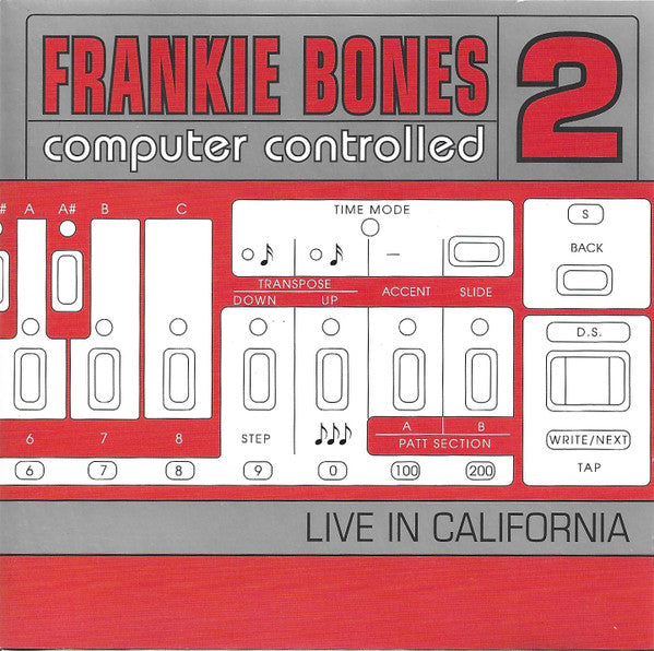 Frankie Bones - Computer Controlled 2 (Live In California)
