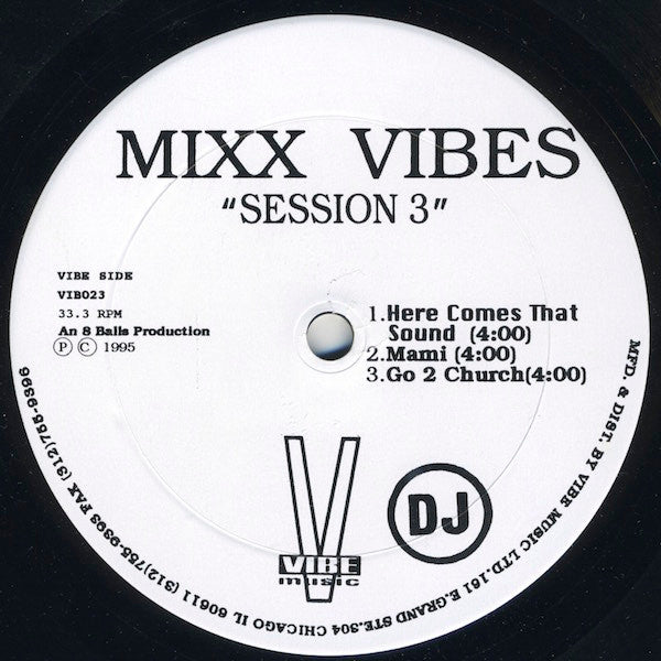 Mixx Vibes - Session 3 [Promo]