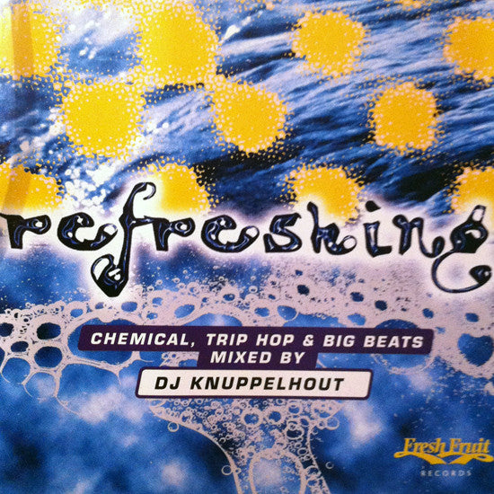 Various - Refreshing - Mixed By DJ Knuppelhout