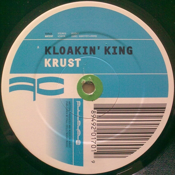 Krust - Kloakin' King / Don't Front