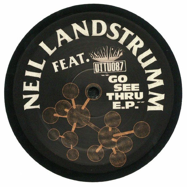 Neil Landstrumm Feat. Brain Rays - Go See Thru E.P.