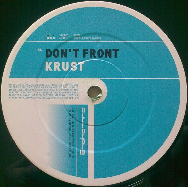Krust - Kloakin' King / Don't Front