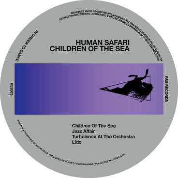 Human Safari - Children Of The Sea