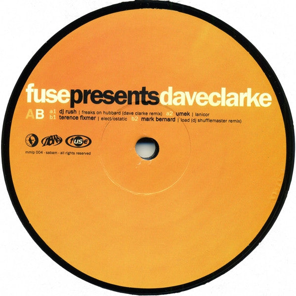 Dave Clarke - Fuse Presents Dave Clarke