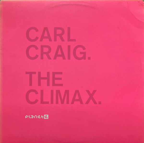 Carl Craig - The Climax