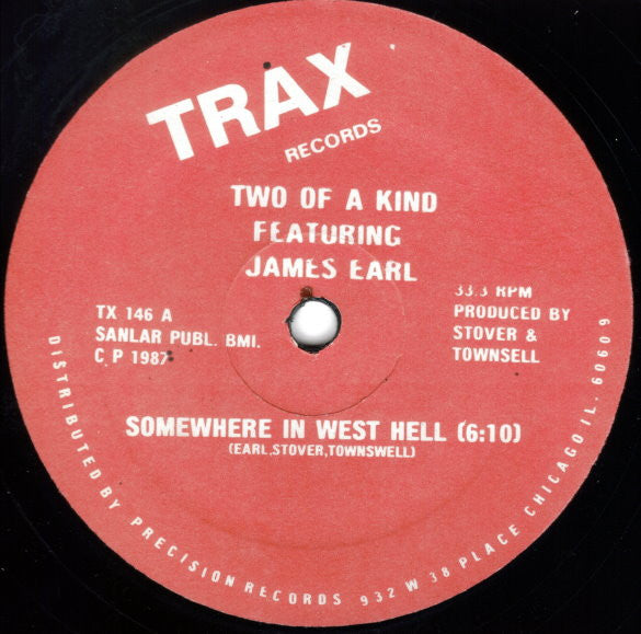 Two Of A Kind Featuring James Earl - Somewhere In West Hell