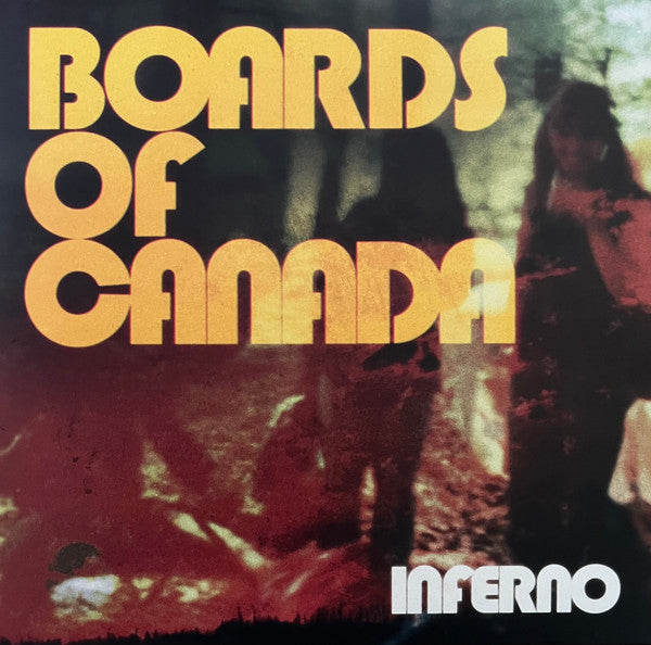 Boards Of Canada – Inferno [Deluxe Edition]