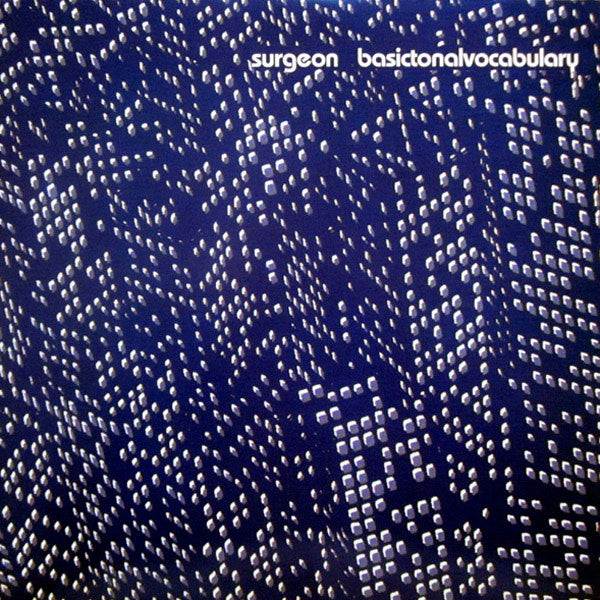 Surgeon – Basictonalvocabulary [2x12"]