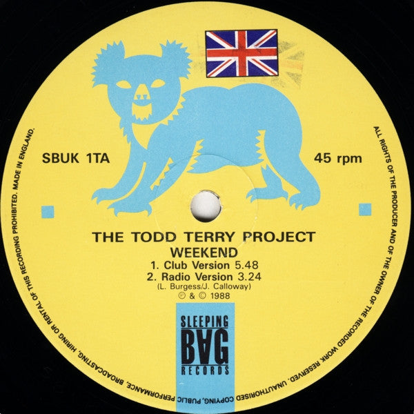 The Todd Terry Project - Weekend / Just Wanna Dance